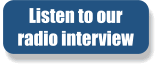 Listen to our radio interview